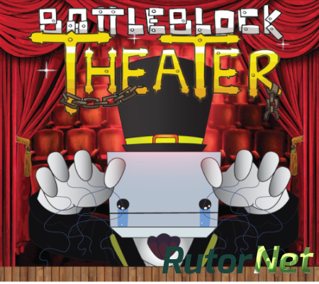 BattleBlock Theater [RePack от R.G.Rutor.net] [ENG] (2014)