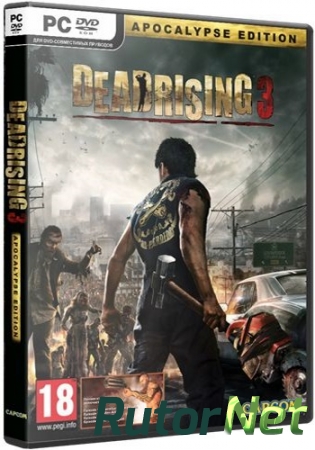 Dead Rising 3 - Apocalypse Edition / [Update 5] [RePack, R.G. Механики] [2014, Action, 3D, 3rd Person]