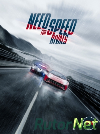 Need for Speed Rivals. Digital Deluxe Edition [RePack] [2013] (RUS/RUS)