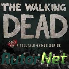 Walking Dead: The Game Episode 1-6 / Ходячие Мертвецы 1-6 эпизод [1.7.0, Квест, iOS 4.2, ENG]