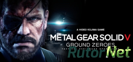 Metal Gear Solid V: Ground Zeroes [Tech Demo] v 1.002 (2014) PC | Патч