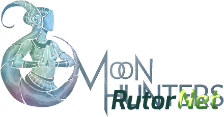 Moon Hunters [v 1.0.2053] (2016) PC | Патч