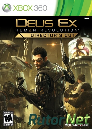 Deus Ex: Human Revolution - Director's Cut [FULL] [2013|Rus]