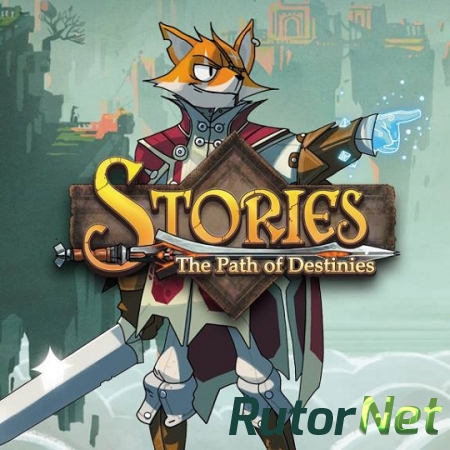 Stories: The Path of Destinies (2016) PC | Лицензия