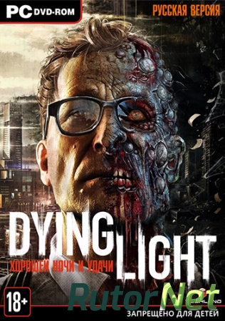 Dying Light: The Following - Enhanced Edition [v 1.12.0 + DLCs] GOG (2016) PC Repack от =nemos=