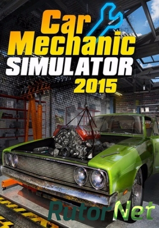 Car Mechanic Simulator 2015: Platinum Edition [v.1.1.1.5] (2015) PC | RePack от GAMER