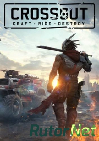 Crossout [30.06.17] (2017) PC | Online-only