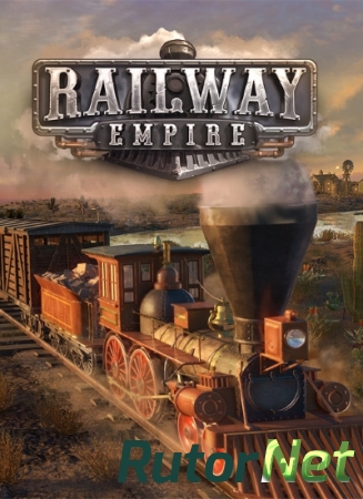 Railway Empire [v 1.1.2.18132 + DLC] (2018) PC | RePack от R.G. Catalyst