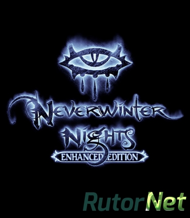 Neverwinter Nights: Enhanced Edition (ENG) [Repack] by FitGirl 