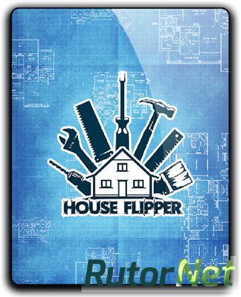 House Flipper (2018) PC | RePack от xatab