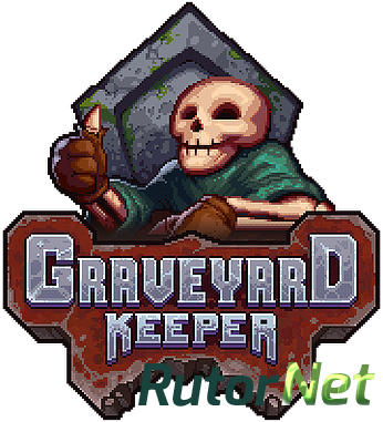 Graveyard Keeper [v 1.206 + DLC] (2018) PC | Лицензия