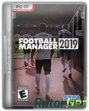 Football Manager 2019 (2018) PC | RePack от SpaceX