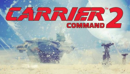 Carrier Command 2 [v 1.3.1] (2021) PC | RePack от Pioneer